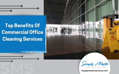 Top Benefits Of Commercial Office Cleaning Services